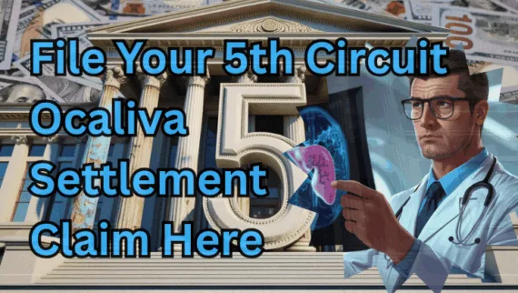 File Your 5th Circuit Ocaliva Settlement Claim Here text on depiction of Fifth Circuit court with a doctor holding an xray of a damaged liver, and a high-value cash backdrop.
