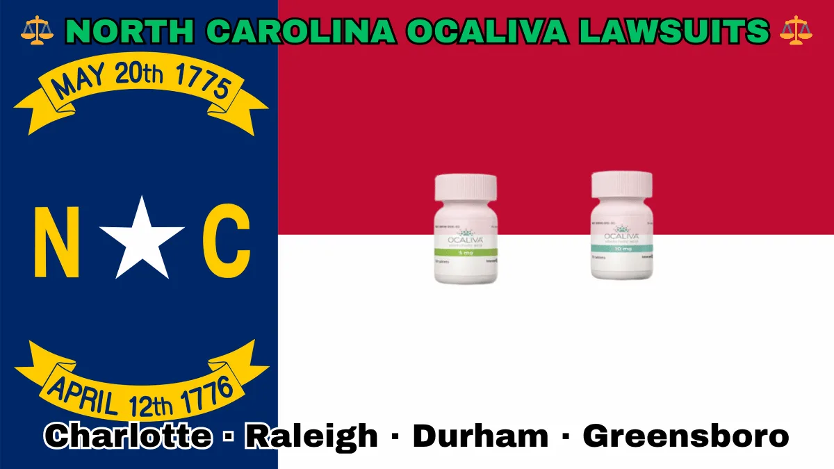 NORTH CAROLINA OCALIVA LAWSUITS: Charlotte, Raleigh, Durham, and Greensboro text on NC state flag adorned with Primary Biliary Cholangitis (PBC) medication depicted near a star along blue, red and white color blocks.