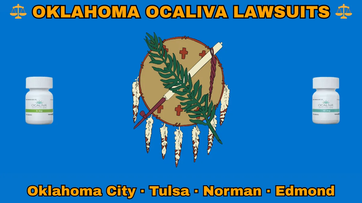 OKLAHOMA OCALIVA LAWSUITS: Oklahoma City, Tulsa, Norman, and Edmond text on OK state flag adorned with Primary Biliary Cholangitis (PBC) medication depicted on a sky blue field near an Osage shield featuring an olive branch and peace pipe