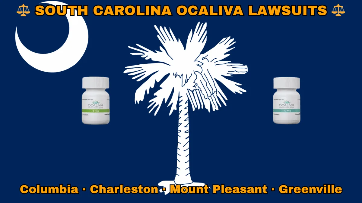 SOUTH CAROLINA OCALIVA LAWSUITS: Columbia, Charleston, Mount Pleasant, and Greenville text on SC state flag adorned with Primary Biliary Cholangitis (PBC) medication depicted on a blue field near a white palmetto tree and crescent moon